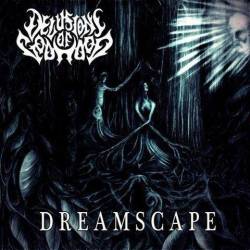 Delusions Of Godhood : Dreamscape